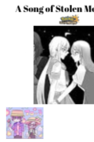 A Song of Lost Memories: A Pokémon Ultra Sun Wedlocke