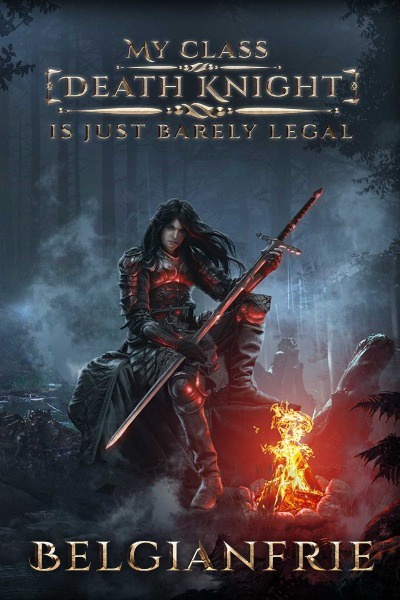 My class [Death Knight] is just barely legal...