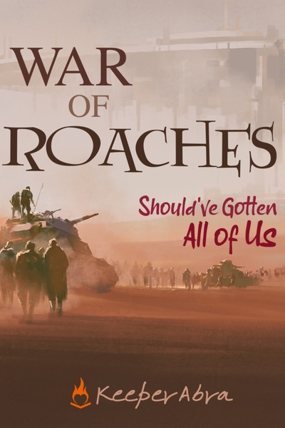 War of Roaches [r/HFY]