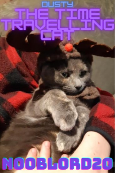 Dusty, the Time Travelling Cat