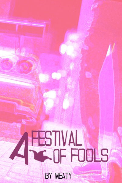 A Festival of Fools