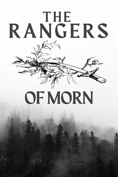 The Rangers of Morn - a Tale of the Savage Empyre