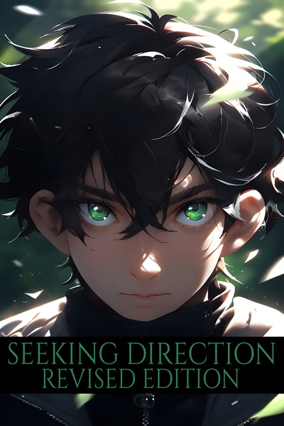 Seeking Direction: Revised Edition(RWBY/OC)