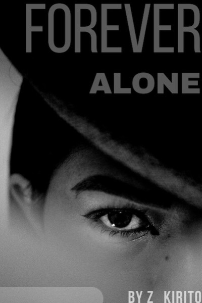 Forever Alone
