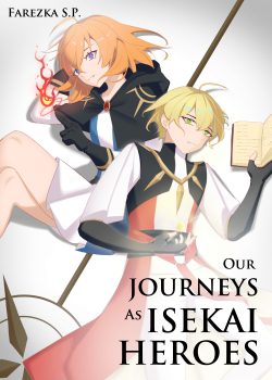 Our Journeys As Isekai Heroes