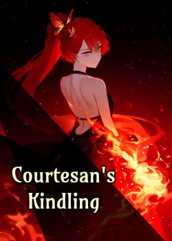Courtesan’s Kindling