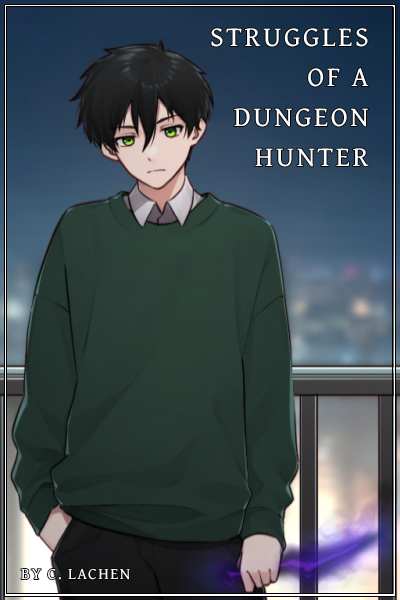 Struggles of a Dungeon Hunter