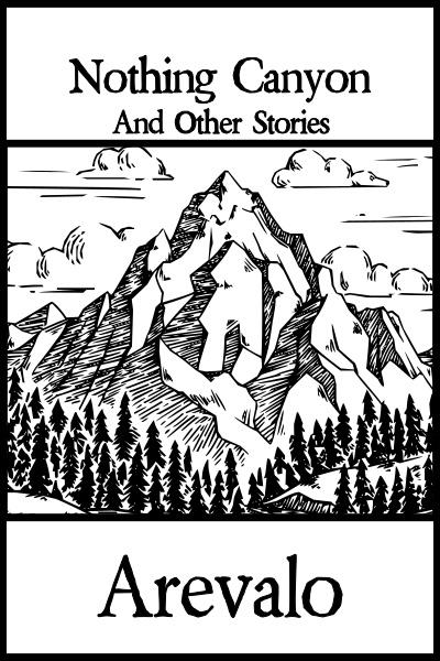 Nothing Canyon And Other Stories