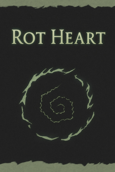 Rot Heart [LitRPG]