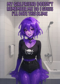My Girlfriend Doesn’t Remember Me So I Guess I’ll Date This Slime: A Reverse World Story