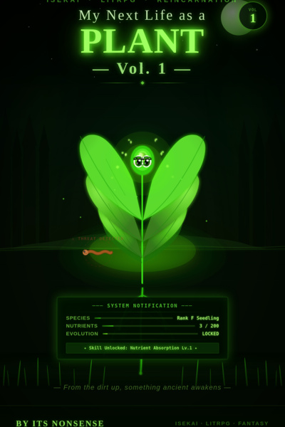 My Next Life As A Plant !