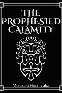 The Prophesied Calamity
