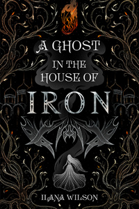 A Ghost in the House of Iron