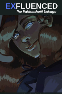 Exfluenced: The Raisterrshofft Linkage