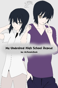 My Undesired High School Repeat