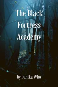 The Black Fortress Academy