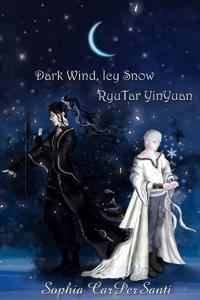 Dark Wind, Icy Snow - (RyuTar, YinYuan) [BL]