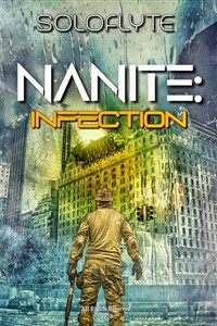 NANITE: INFECTION (Book 1)