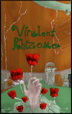 Virulent Rhizome