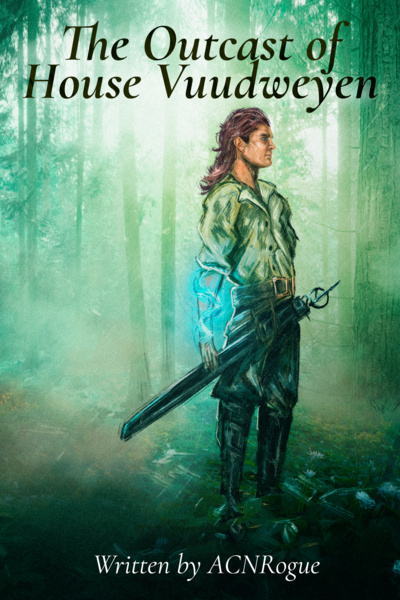 The Outcast of House Vuudweyen