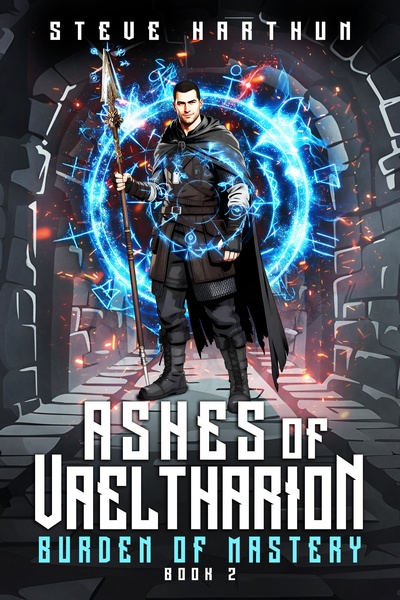 Ashes of Vaeltharion: Burden of Mastery