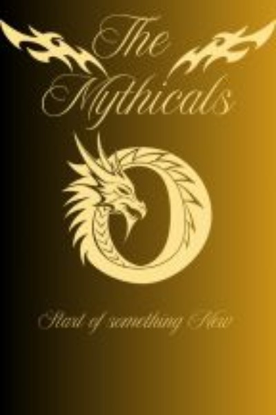 The Mythicals start of something new