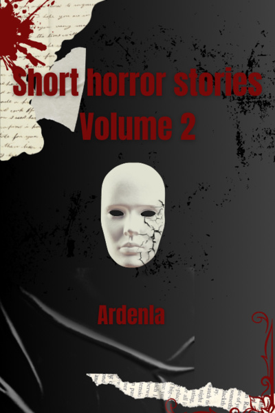 Short horror stories - Volume 2