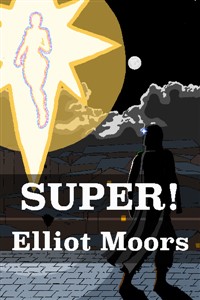 SUPER! - A Medieval Superhero Story