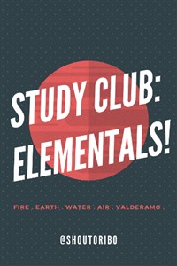 Study Club: Elementals