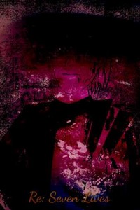 Re: Seven Lives