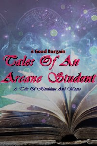Tales of An Arcane Student