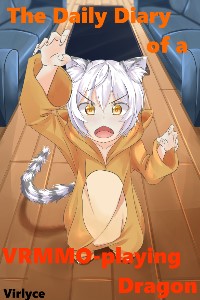 The Daily Diary of a VRMMO-playing Dragon (Complete)