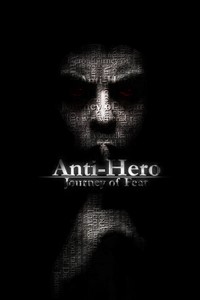 Anti-Hero: Journey of Fear