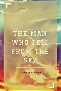 The Man Who Fell From the Sky