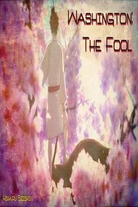 Washington: The Fool