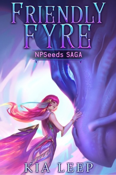 Friendly Fyre [Gender-Bender Semi-Cozy LitRPG]