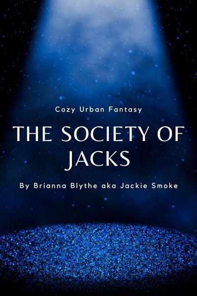 The Society of Jacks, A Cozy Urban Fantasy Adventure
