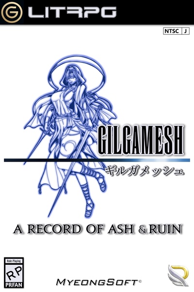 Gilgamesh [Grimdark LitRPG]