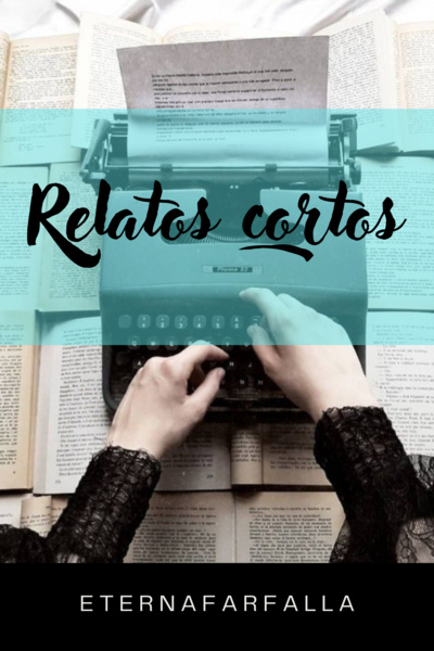Relatos cortos [Español/Spanish]