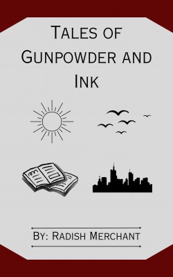 Tales of Gunpowder and Ink