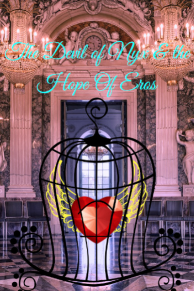 The Devil of Nyx & The Hope of Eros