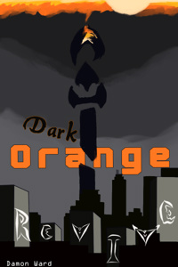 Dark Orange: Revive (Monthly)