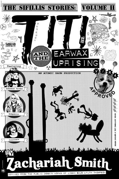 II: Titi and the Earwax Uprising