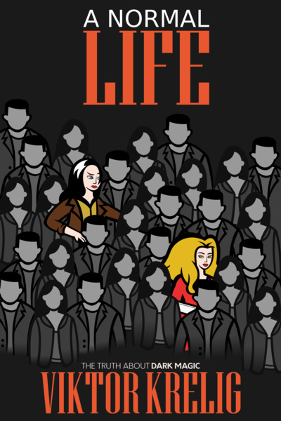 A Normal Life (Urban Fantasy)