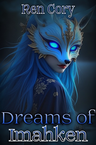 Dreams of Imahken
