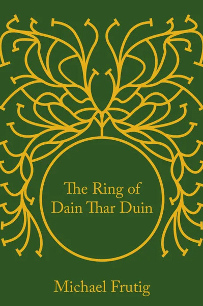 The Ring of Dain Thar Duin