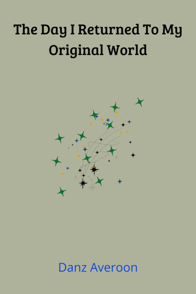 The Day I Return To My Original World