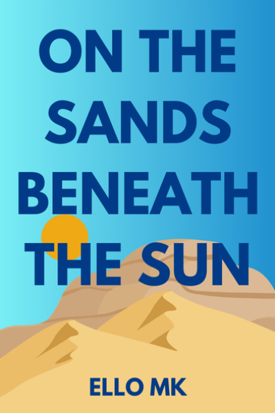 On the Sands Beneath the Sun