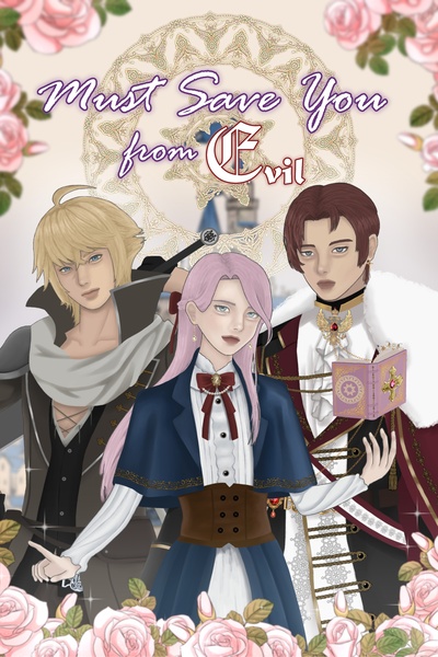 Must Save You From Evil [GameLit/RoFan/Isekai]