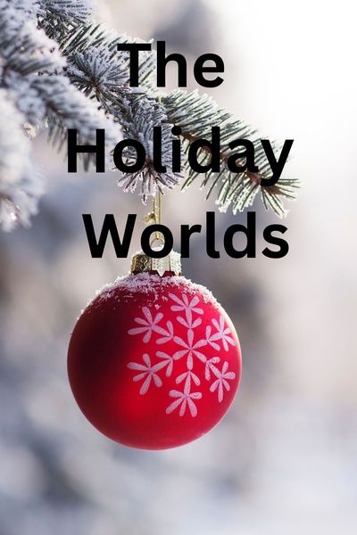 The Holiday Worlds